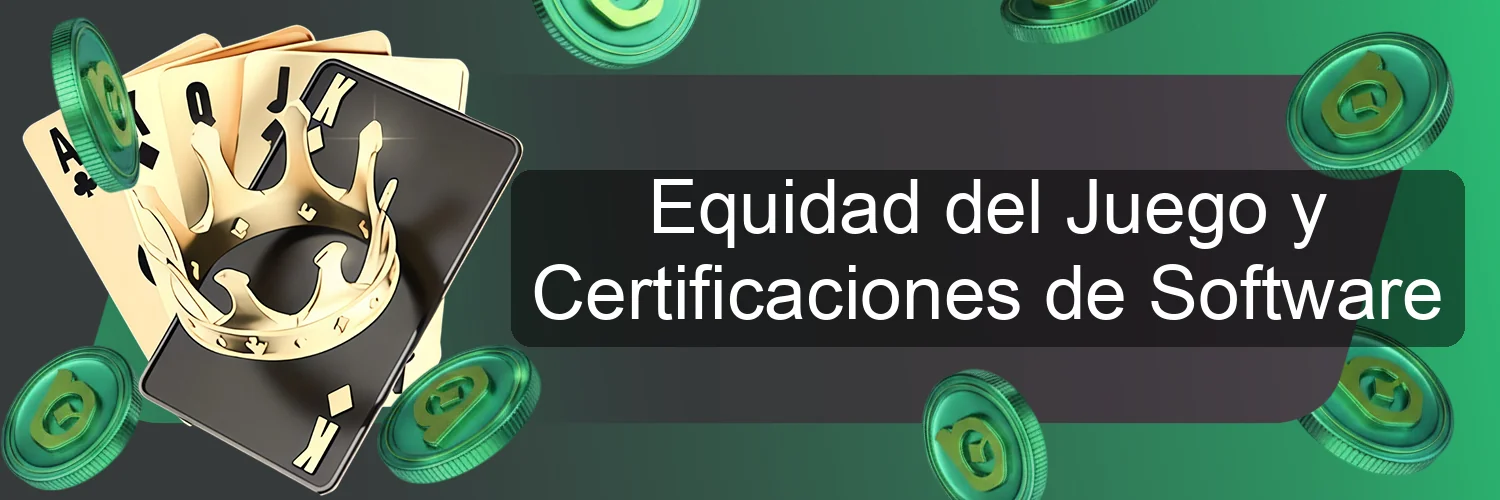Equidad del Juego y Certificaciones de Software Equidad del Juego y Certificaciones de Software
