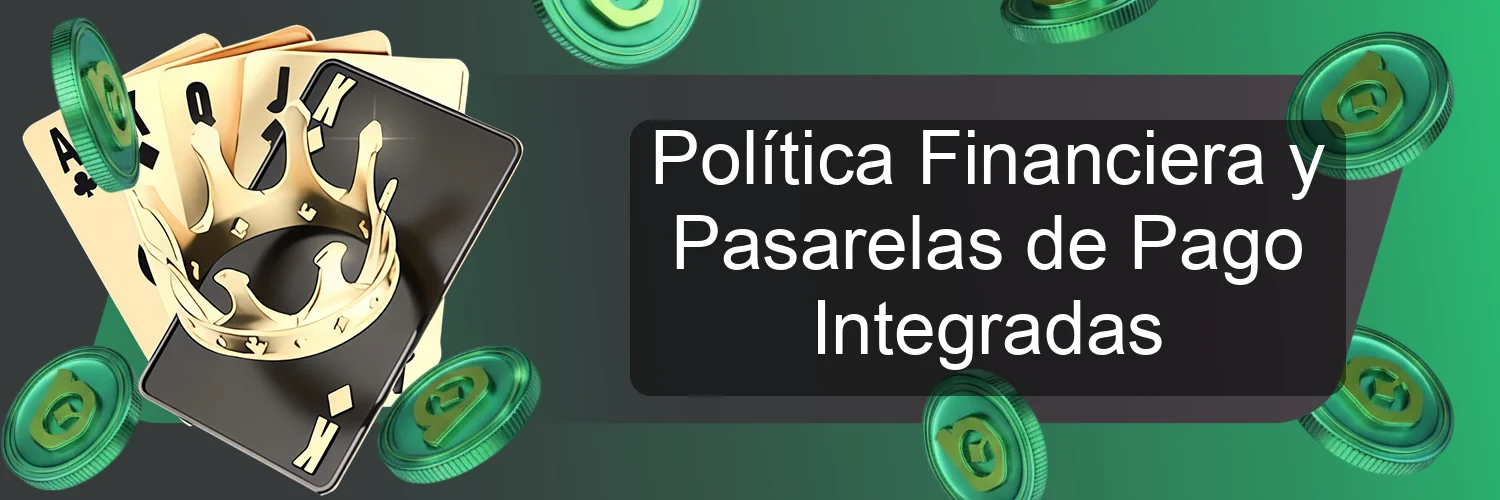 Política Financiera y Pasarelas de Pago Integradas Política Financiera y Pasarelas de Pago Integradas